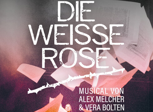 Key Visual (Ausschnitt) Musical "Die Weiße Rose"