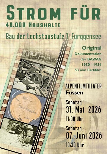 Veranstaltungsbild: Film über den Bau der Lechstaustufe 1 Forggensee