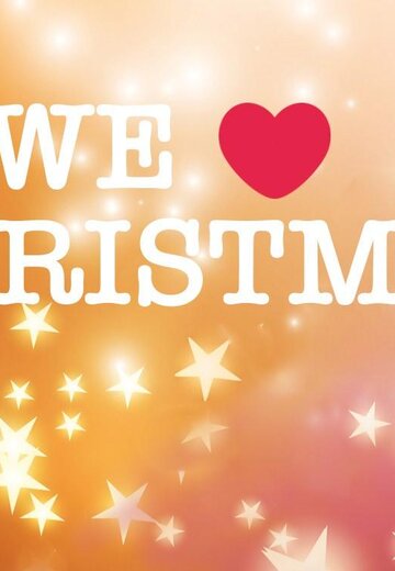 Veranstaltungsbild: WE LOVE CHRISTMAS